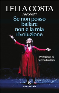 Se non posso ballare non è la mia rivoluzione - Librerie.coop Se non posso ballare non è la mia rivoluzione - Librerie.coop