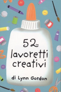 52 lavoretti creativi. Carte - Librerie.coop