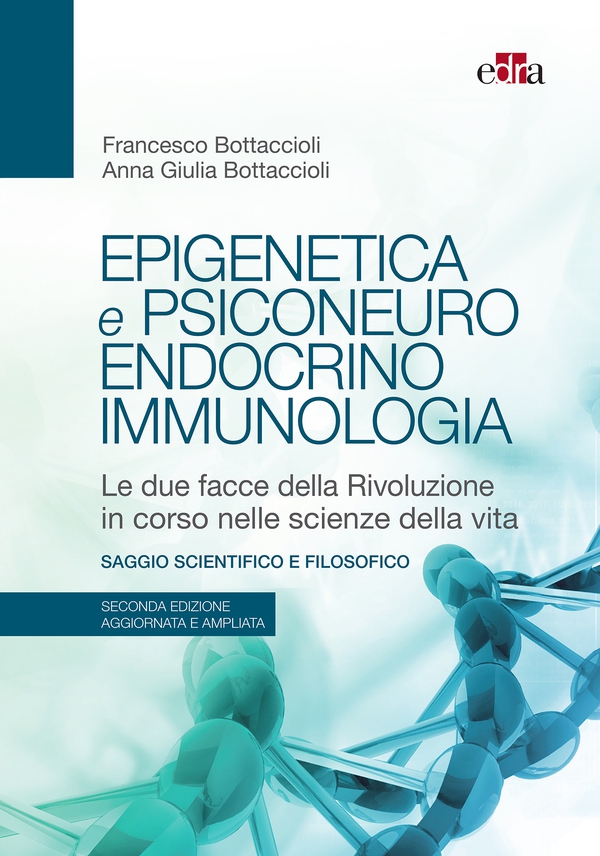 Epigenetica e psiconeuroendocrinoimmunologia, 2 ed. - Librerie.coop Epigenetica e psiconeuroendocrinoimmunologia, 2 ed. - Librerie.coop