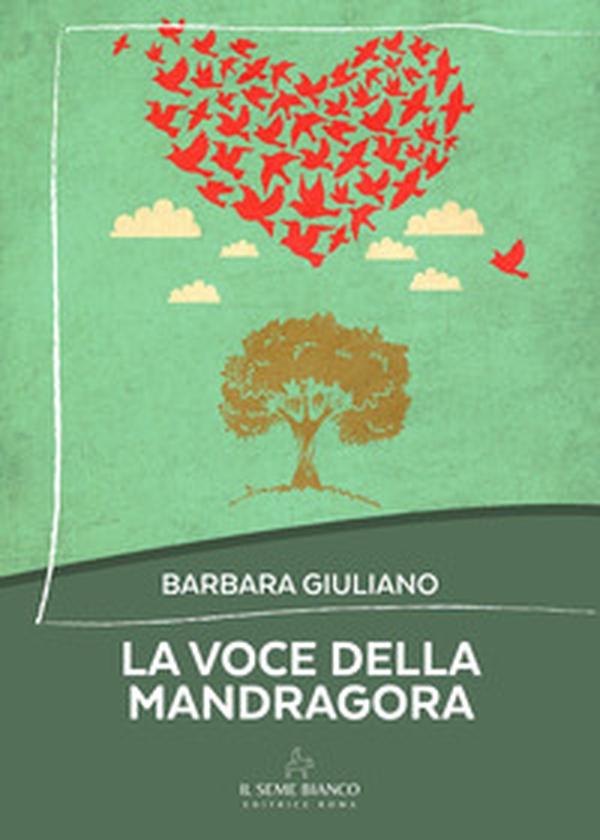 La voce della mandragora - Librerie.coop La voce della mandragora - Librerie.coop