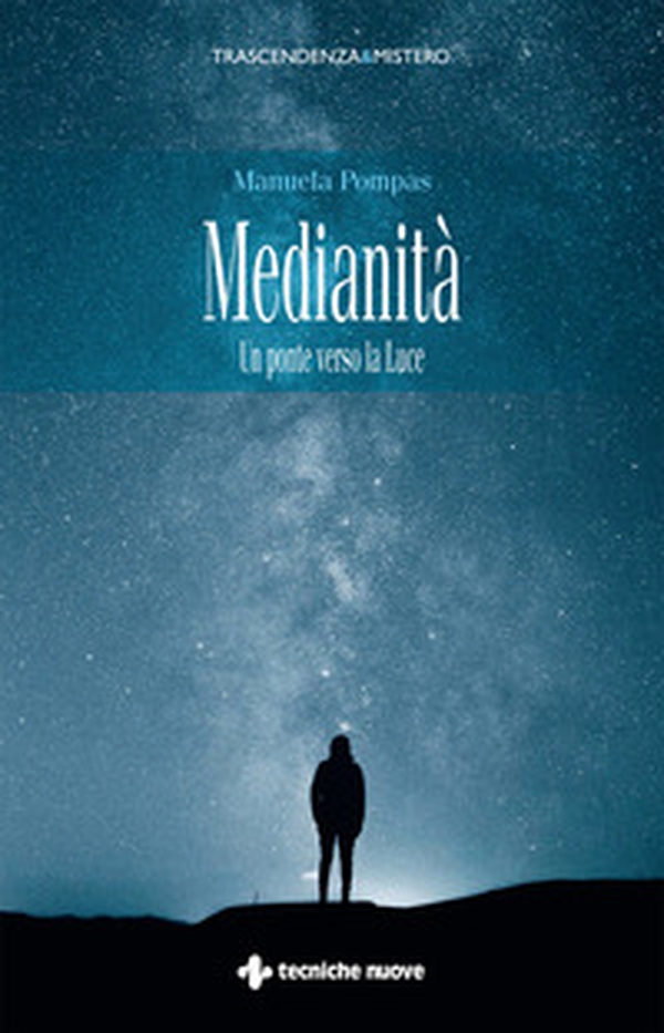 Medianità. Un ponte verso la luce - Librerie.coop Medianità. Un ponte verso la luce - Librerie.coop