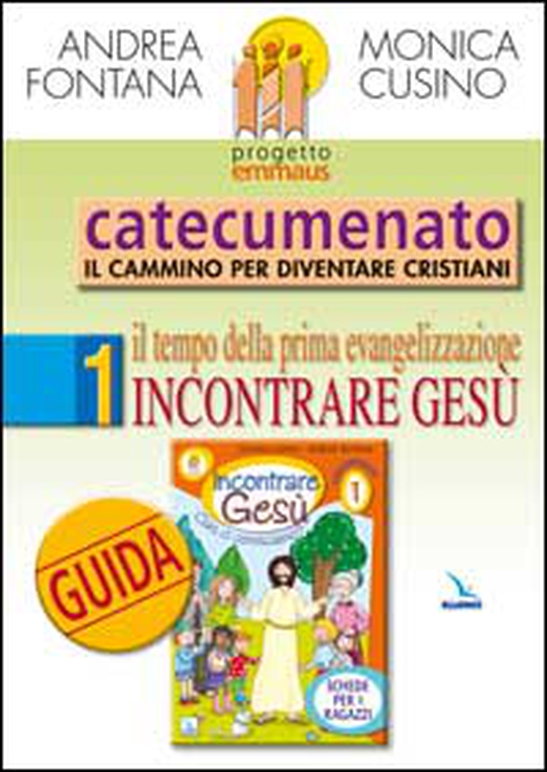 Progetto Emmaus. Catecumenato - Vol. 1 - Librerie.coop Progetto Emmaus. Catecumenato - Vol. 1 - Librerie.coop