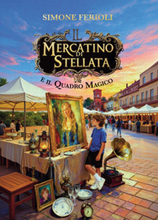 Il mercatino di Stellata e il quadro magico - Librerie.coop