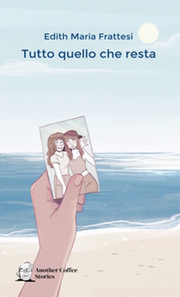 Tutto quello che resta - Librerie.coop Tutto quello che resta - Librerie.coop