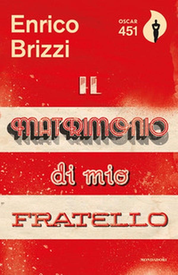 Il matrimonio di mio fratello - Librerie.coop Il matrimonio di mio fratello - Librerie.coop