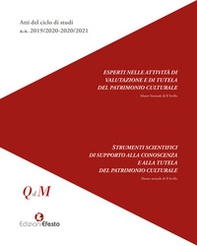 Atti del ciclo di studi a.a. 2019/2020-2020/2021. Esperti nelle attività di valutazione e di tutela del patrimonio culturale. Strumenti scientifici di supporto alla conoscenza e alla tutela del patrimonio culturale - Librerie.coop Atti del ciclo di studi a.a. 2019/2020-2020/2021. Esperti nelle attività di valutazione e di tutela del patrimonio culturale. Strumenti scientifici di supporto alla conoscenza e alla tutela del patrimonio culturale - Librerie.coop