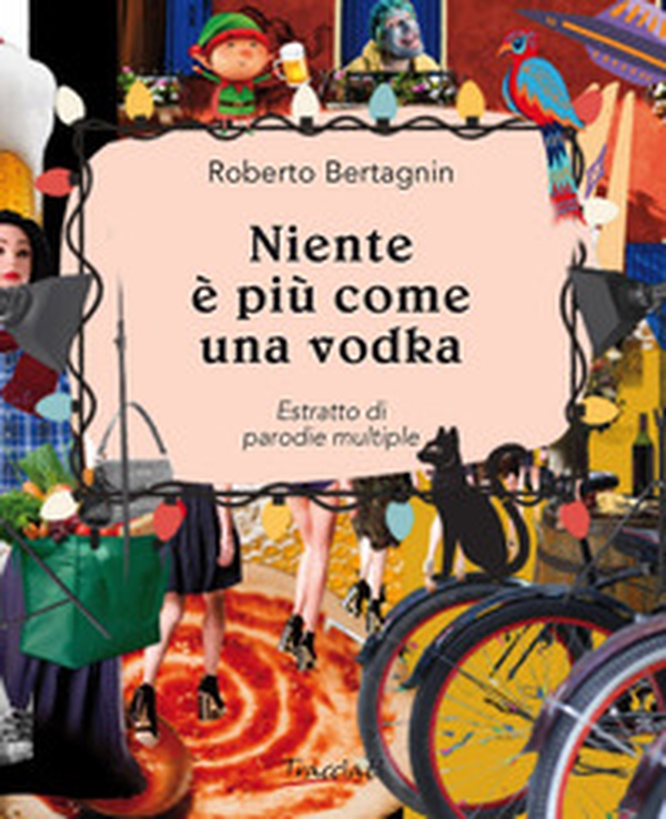 Niente è più come una vodka - Librerie.coop