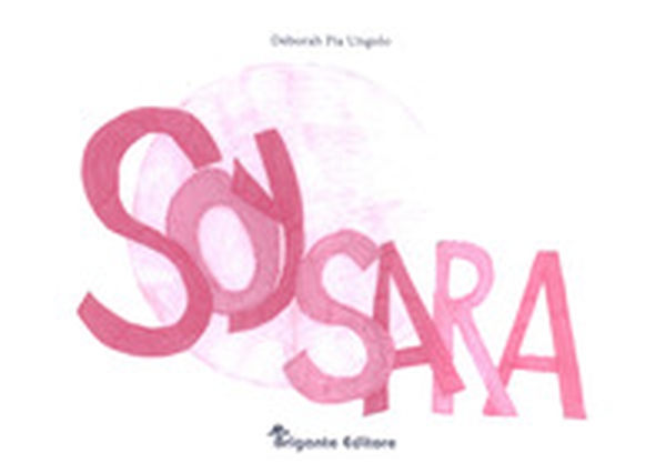 Soy Sara - Librerie.coop Soy Sara - Librerie.coop
