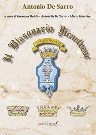 Blasonario Nicastrese. Profilo di alcune famiglie nobili e notabili, estinte e fiorenti, vissute in Nicastro tra il 1500 e il 1800 - Librerie.coop