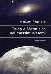 Fisica e metafisica nei massimi sistemi - Librerie.coop