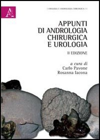 Appunti di andrologia chirurgica e urologia - Librerie.coop
