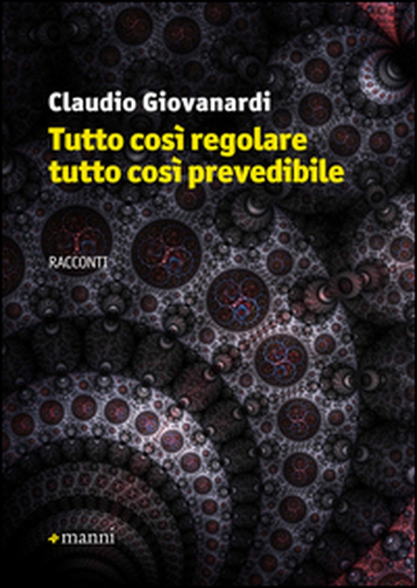 Tutto così regolare tutto così prevedibile - Librerie.coop