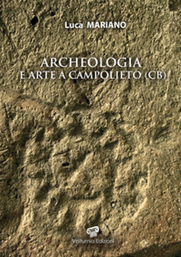 Archeologia e arte a Campolieto (CB) - Librerie.coop Archeologia e arte a Campolieto (CB) - Librerie.coop