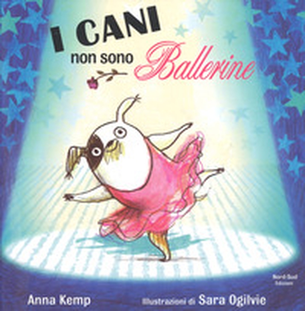 I cani non sono ballerine - Librerie.coop I cani non sono ballerine - Librerie.coop