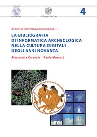 La bibliografia di informatica archeologica nella cultura digitale degli anni Novanta - Librerie.coop