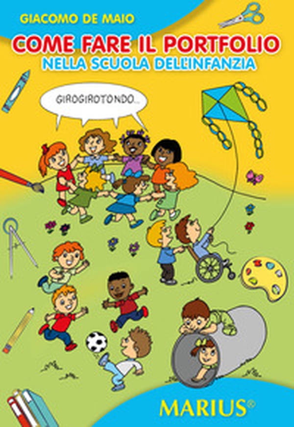 Come fare il portfolio. Nella scuola dell'infanzia - Librerie.coop Come fare il portfolio. Nella scuola dell'infanzia - Librerie.coop