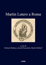 Martin Lutero a Roma - Librerie.coop