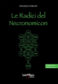 Le radici del Necronomicon - Librerie.coop