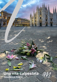 Una vita calpestata - Librerie.coop