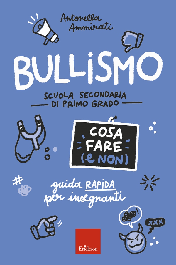 Bullismo - Cosa fare (e non) - Scuola secondaria - Librerie.coop Bullismo - Cosa fare (e non) - Scuola secondaria - Librerie.coop