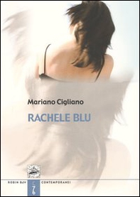 Rachele blu. La più lunga lettera d'amore - Librerie.coop Rachele blu. La più lunga lettera d'amore - Librerie.coop