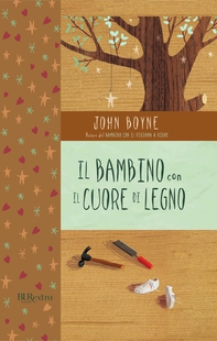 Il bambino con il cuore di legno - Librerie.coop