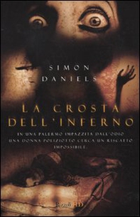 La crosta dell'inferno - Librerie.coop