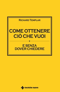 Come ottenere ciò che vuoi - Librerie.coop Come ottenere ciò che vuoi - Librerie.coop