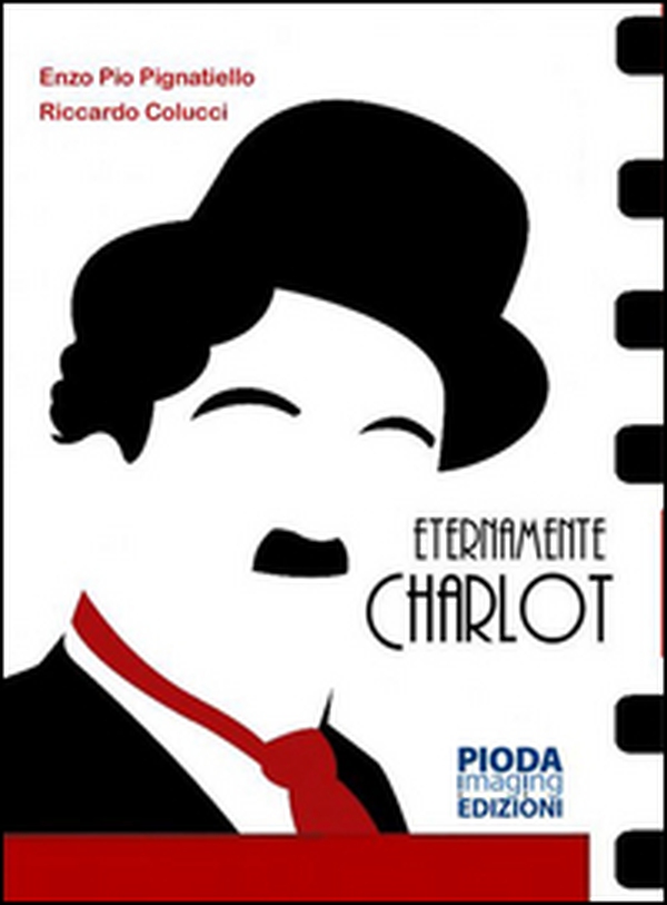Eternamente Charlot - Librerie.coop
