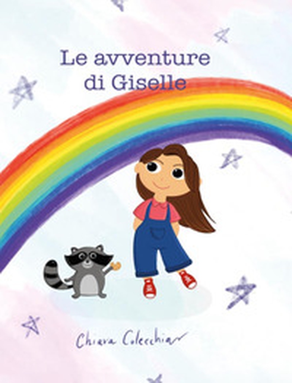 Le avventure di Giselle - Librerie.coop Le avventure di Giselle - Librerie.coop