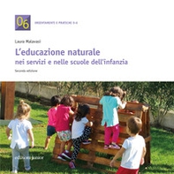Educazione naturale nei servizi e nelle scuole dell'infanzia - Librerie.coop Educazione naturale nei servizi e nelle scuole dell'infanzia - Librerie.coop