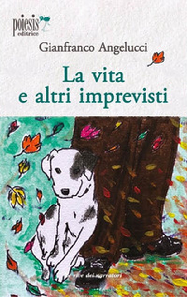 La vita e altri imprevisti - Librerie.coop La vita e altri imprevisti - Librerie.coop