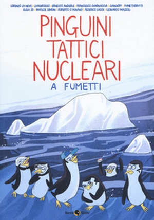 Pinguini Tattici Nucleari a fumetti - Librerie.coop