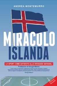 Miracolo Islanda. Lo sport come antidoto alle devianze giovanili - Librerie.coop