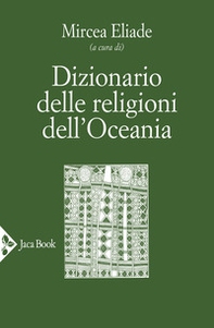 Dizionario delle religioni dell'Oceania - Librerie.coop
