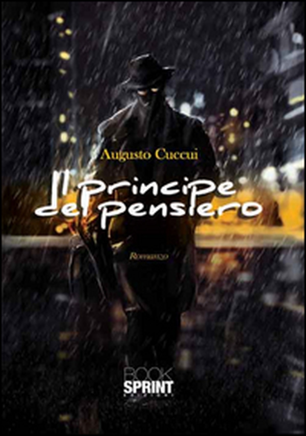 Il principe del pensiero - Librerie.coop Il principe del pensiero - Librerie.coop