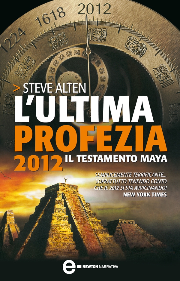 L'ultima profezia. 2012, il testamento Maya - Librerie.coop L'ultima profezia. 2012, il testamento Maya - Librerie.coop