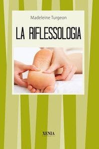 La riflessologia - Librerie.coop