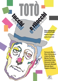 Totò. Tocchi e ritocchi - Librerie.coop