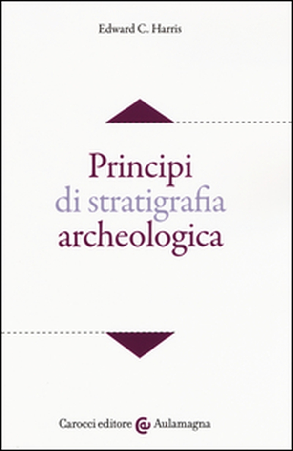 Principi di stratigrafia archeologica - Librerie.coop Principi di stratigrafia archeologica - Librerie.coop