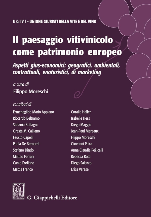 Il paesaggio vitivinicolo come patrimonio europeo - Librerie.coop Il paesaggio vitivinicolo come patrimonio europeo - Librerie.coop
