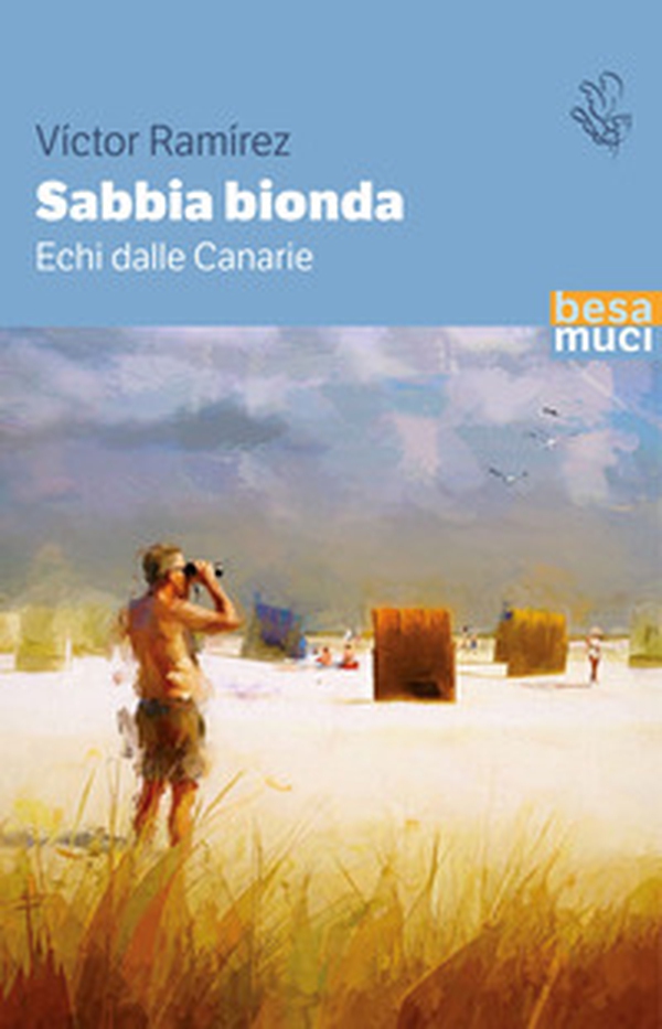 Sabbia bionda. Echi dalle Canarie - Librerie.coop