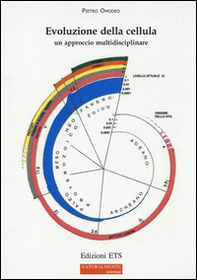 Evoluzione della cellula. Un approccio multidisciplinare - Librerie.coop