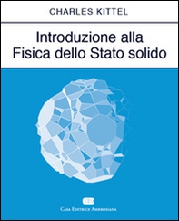 Introduzione alla fisica dello stato solido - Librerie.coop