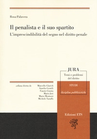 Il penalista e il suo spartito. L'imprescindibilità del segno nel diritto penale - Librerie.coop Il penalista e il suo spartito. L'imprescindibilità del segno nel diritto penale - Librerie.coop