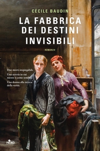 La fabbrica dei destini invisibili - Librerie.coop