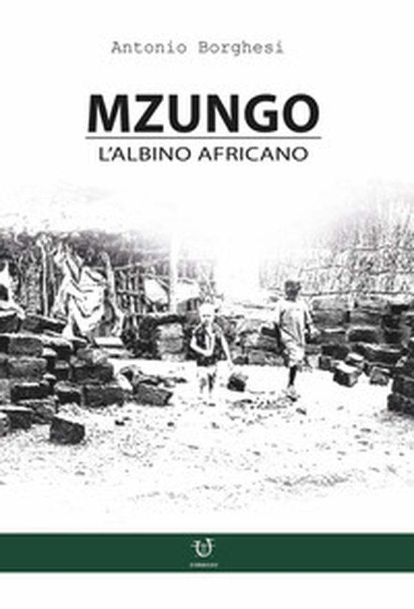 Mzungo. L'albino africano - Librerie.coop Mzungo. L'albino africano - Librerie.coop
