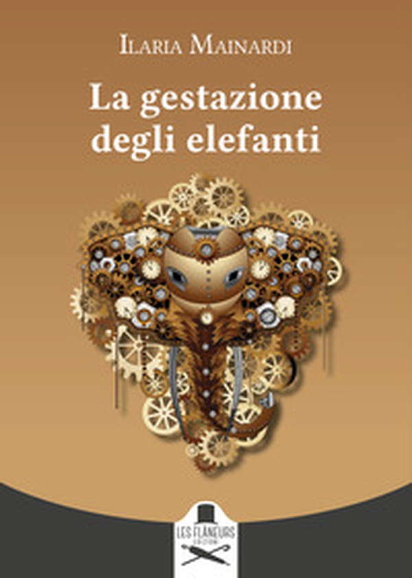 La gestazione degli elefanti - Librerie.coop La gestazione degli elefanti - Librerie.coop