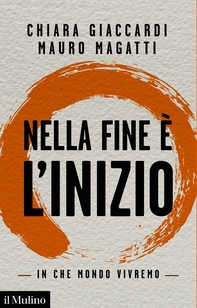 Nella fine è l'inizio - Librerie.coop Nella fine è l'inizio - Librerie.coop