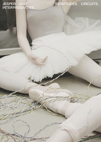 Jesper Just: Servitudes. Circuits. Interpassivities - Librerie.coop